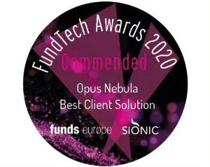 Opus Nebula commended for the <b>Best Client Solution</b> at the FundTech Awards 2020